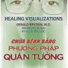 Chữa bệnh bằng phương pháp quán tưởng