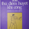 12 thủ điểm huyệt khí công
