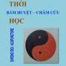 Thời bấm huyệt châm cứu bệnh học