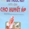 500 Bài thuốc hay chữa bệnh cao huyết áp